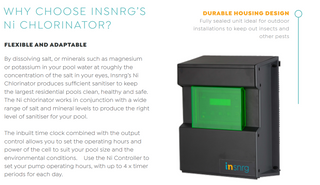 INSNRG Chlorinator Ni 40 Salt and Mineral Pool Chlorinator 40gm/hr